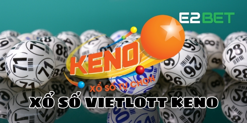 xổ số Vietlott Keno